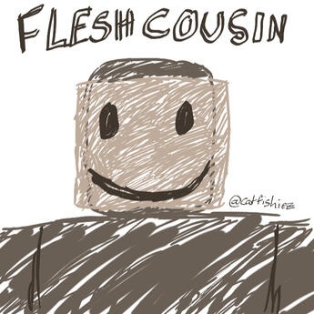 FleshCousin